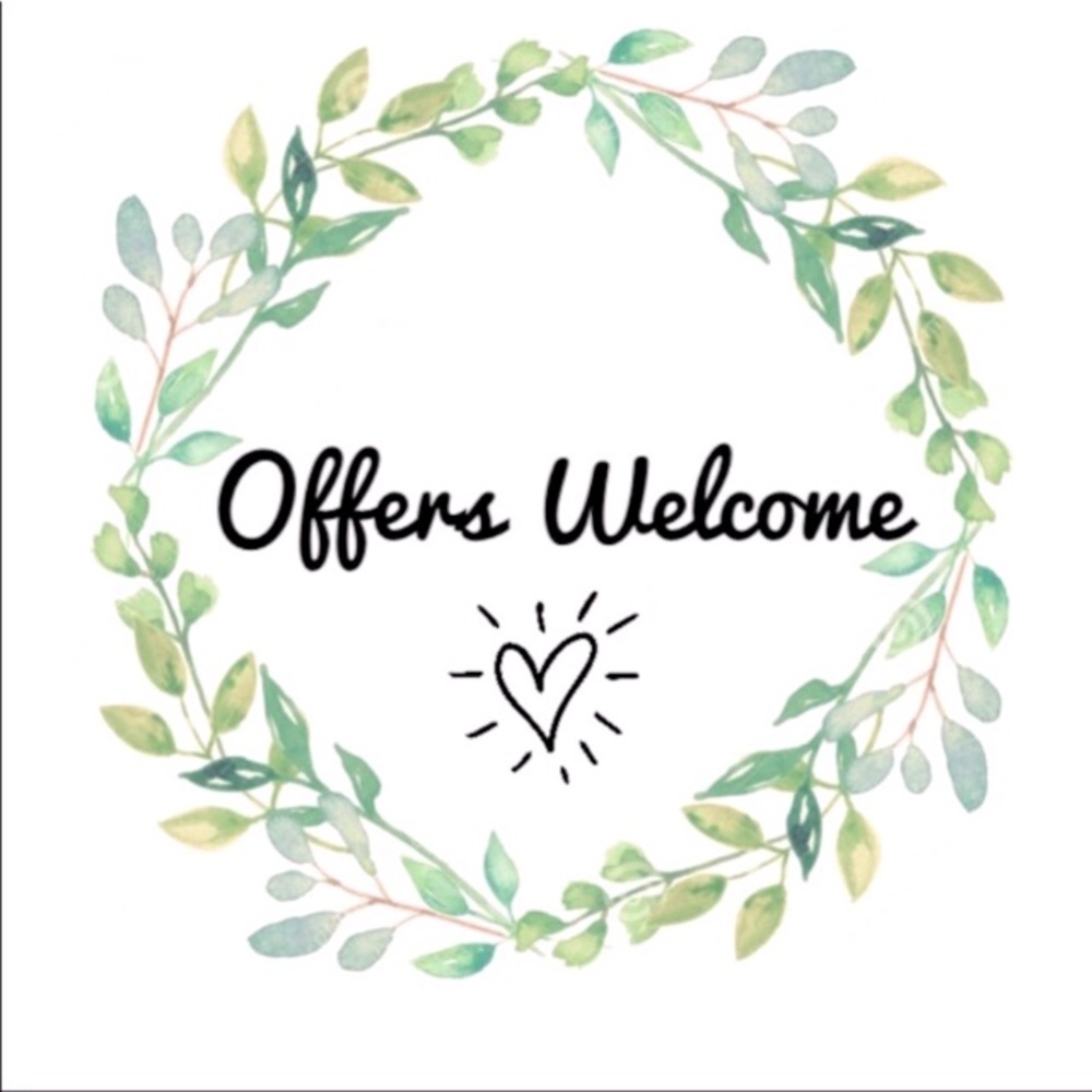 Offers Always Welcome - Don’t be shy!